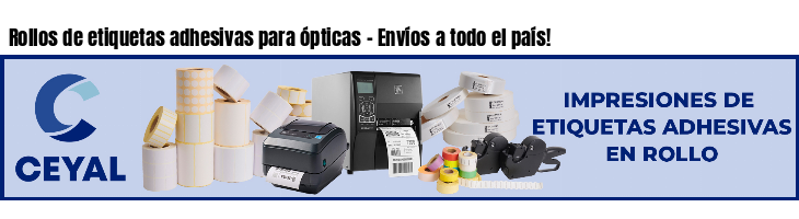 Rollos de etiquetas adhesivas para ópticas - Envíos a todo el país!