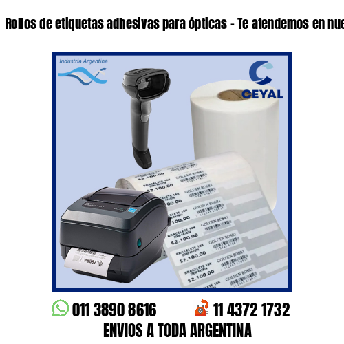 Rollos de etiquetas adhesivas para ópticas – Te atendemos en nuestras redes!
