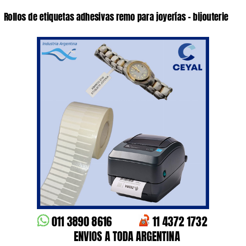 Rollos de etiquetas adhesivas remo para joyerías – bijouterie