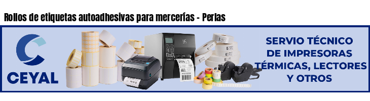 Rollos de etiquetas autoadhesivas para mercerías - Perlas