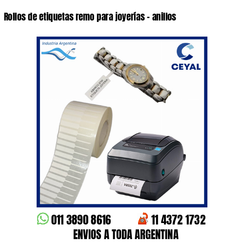 Rollos de etiquetas remo para joyerías – anillos