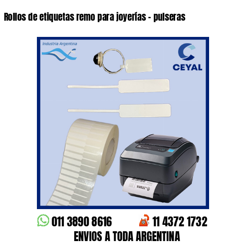 Rollos de etiquetas remo para joyerías – pulseras
