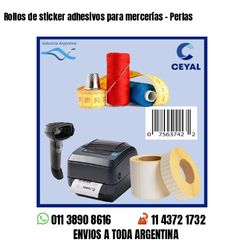 Rollos de sticker adhesivos para mercerías – Perlas
