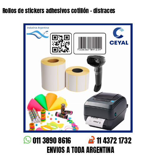 Rollos de stickers adhesivos cotillón – disfraces