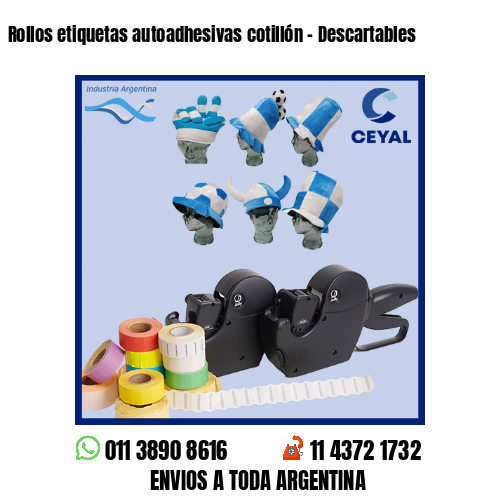 Rollos etiquetas autoadhesivas cotillón – Descartables