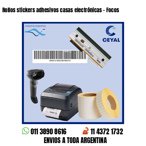 Rollos stickers adhesivos casas electrónicas – Focos
