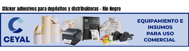 Sticker adhesivos para depósitos y distribuidoras - Rio Negro