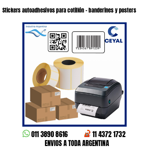 Stickers autoadhesivos para cotillón – banderines y posters