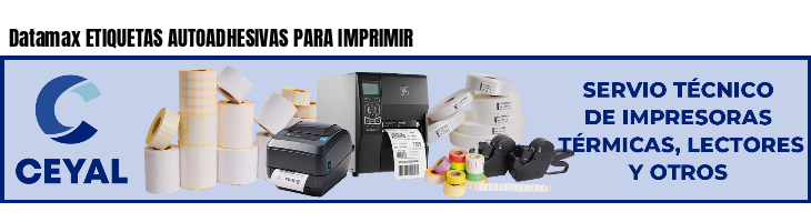 Datamax ETIQUETAS AUTOADHESIVAS PARA IMPRIMIR