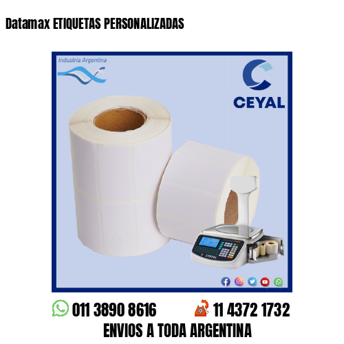Datamax ETIQUETAS PERSONALIZADAS