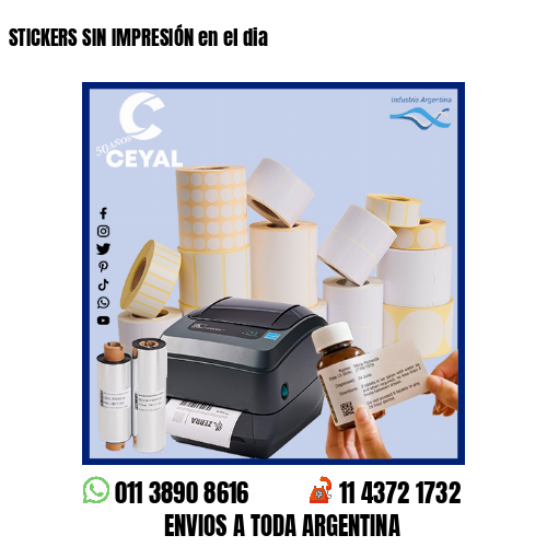 STICKERS SIN IMPRESIÓN en el dia