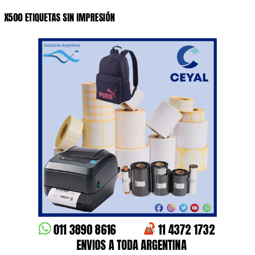 X500 ETIQUETAS SIN IMPRESIÓN