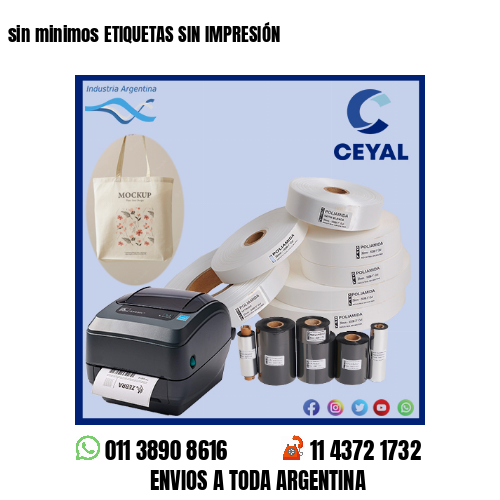 sin minimos ETIQUETAS SIN IMPRESIÓN