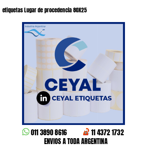 etiquetas Lugar de procedencia 80X25