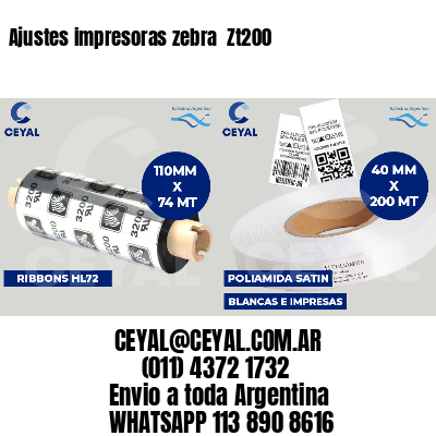 Ajustes impresoras zebra  Zt200