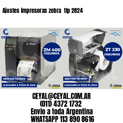 Ajustes impresoras zebra  tlp 2824