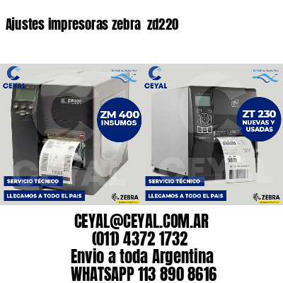 Ajustes impresoras zebra  zd220