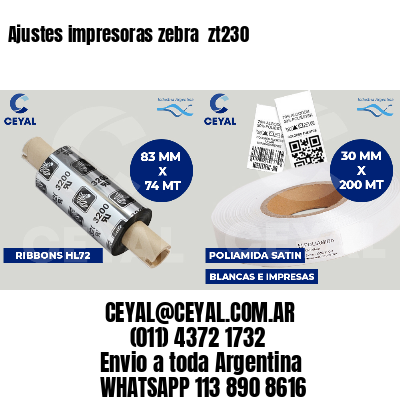 Ajustes impresoras zebra  zt230