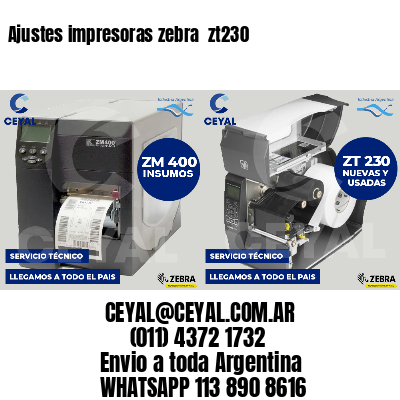 Ajustes impresoras zebra  zt230