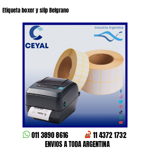 Etiqueta boxer y slip Belgrano