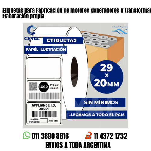 Etiquetas para Fabricación de motores generadores y transformador . Elaboración propia