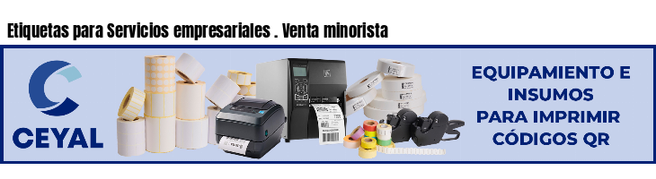 Etiquetas para Servicios empresariales . Venta minorista