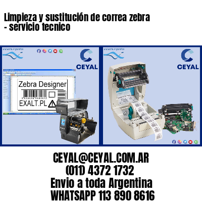Limpieza y sustitución de correa zebra – servicio tecnico