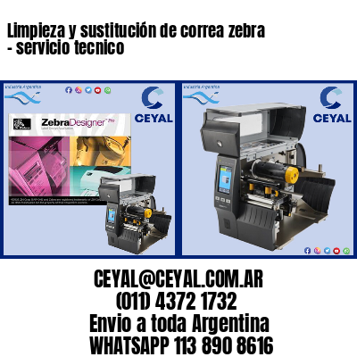 Limpieza y sustitución de correa zebra – servicio tecnico