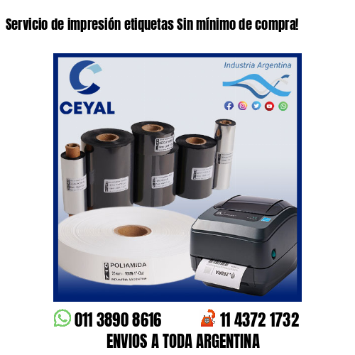 Servicio de impresión etiquetas Sin mínimo de compra!