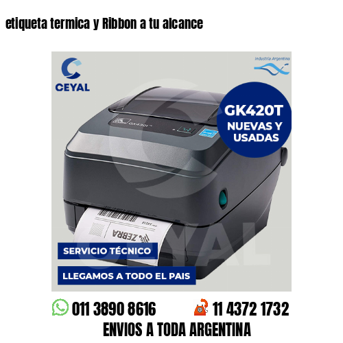 etiqueta termica y Ribbon a tu alcance
