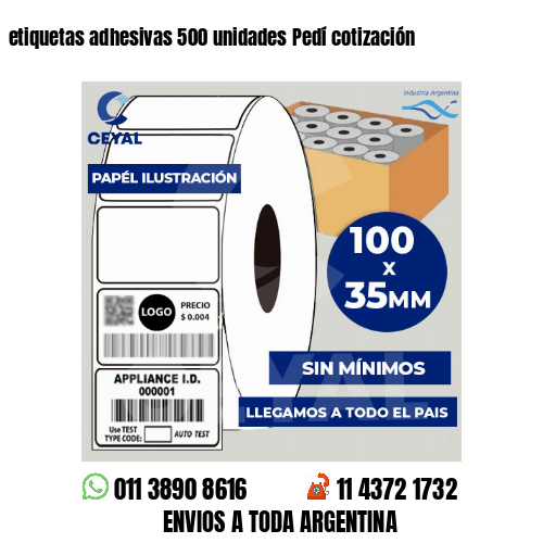 etiquetas adhesivas 500 unidades Pedí cotización