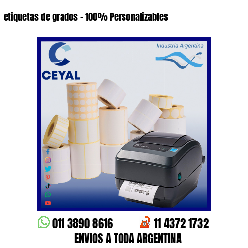 etiquetas de grados – 100% Personalizables
