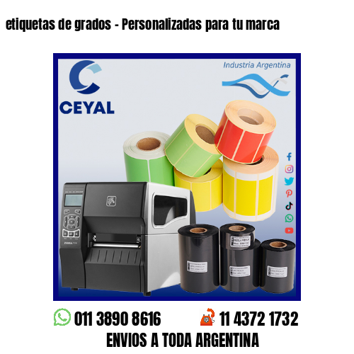 etiquetas de grados – Personalizadas para tu marca