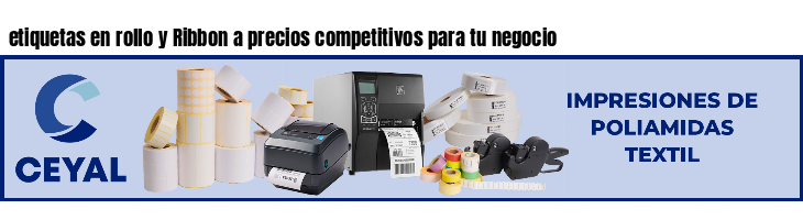 etiquetas en rollo y Ribbon a precios competitivos para tu negocio