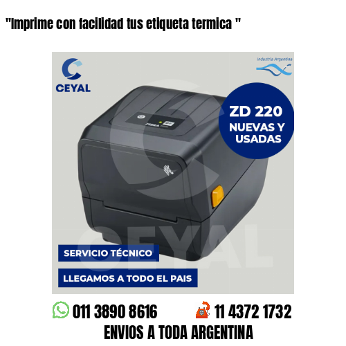«Imprime con facilidad tus etiqueta termica	«