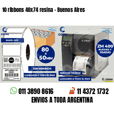 10 ribbons 40x74 resina - Buenos Aires