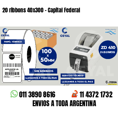 20 ribbons 40x300 - Capital Federal