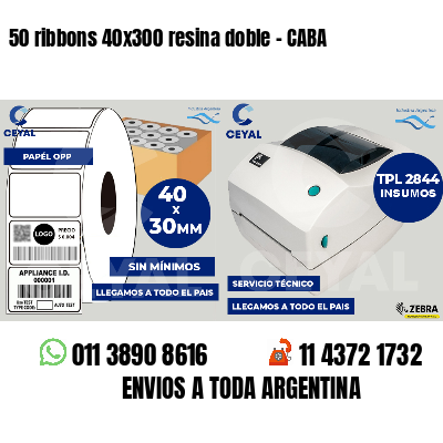 50 ribbons 40x300 resina doble - CABA