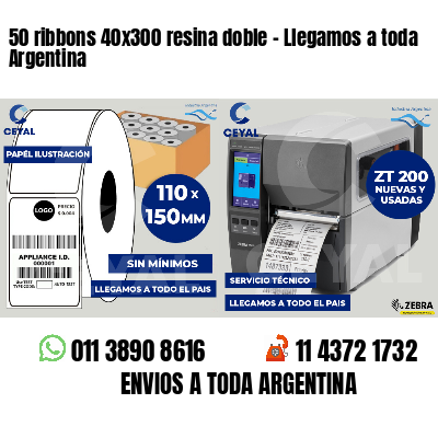 50 ribbons 40x300 resina doble - Llegamos a toda Argentina