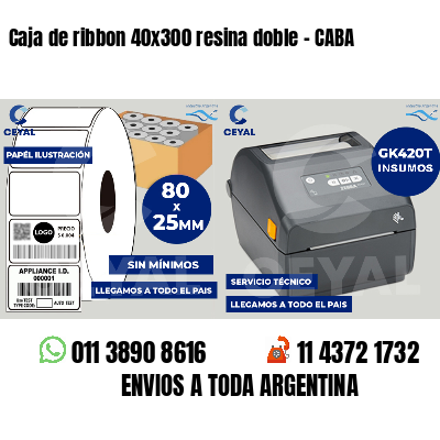Caja de ribbon 40x300 resina doble - CABA