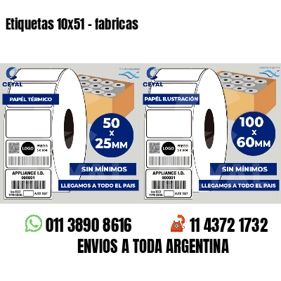 Etiquetas 10x51 - fabricas
