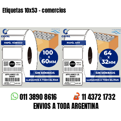 Etiquetas 10x53 - comercios