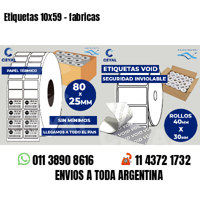 Etiquetas 10x59 - fabricas