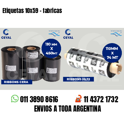 Etiquetas 10x59 - fabricas