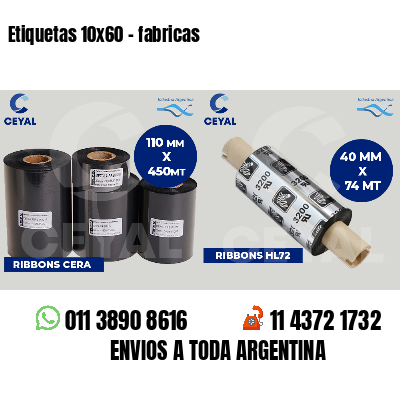 Etiquetas 10x60 - fabricas