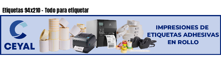 Etiquetas 94x210 - Todo para etiquetar