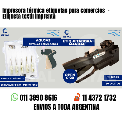Impresora térmica etiquetas para comercios  - Etiqueta textil imprenta