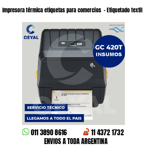 Impresora térmica etiquetas para comercios  – Etiquetado textil