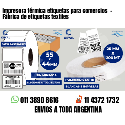 Impresora térmica etiquetas para comercios  - Fábrica de etiquetas textiles