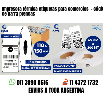Impresora térmica etiquetas para comercios  - código de barra prendas